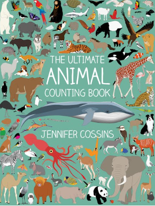 The Ultimate Animal Counting Book by Jennifer Cossin