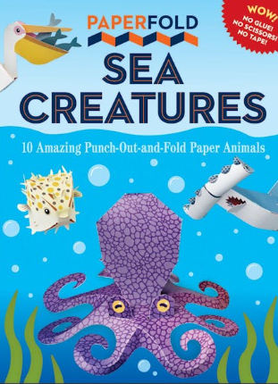Paperfold Sea Creatures: 10 Amazing Punch-Out-And-Fold Paper Animals book by Megan Montague Cash